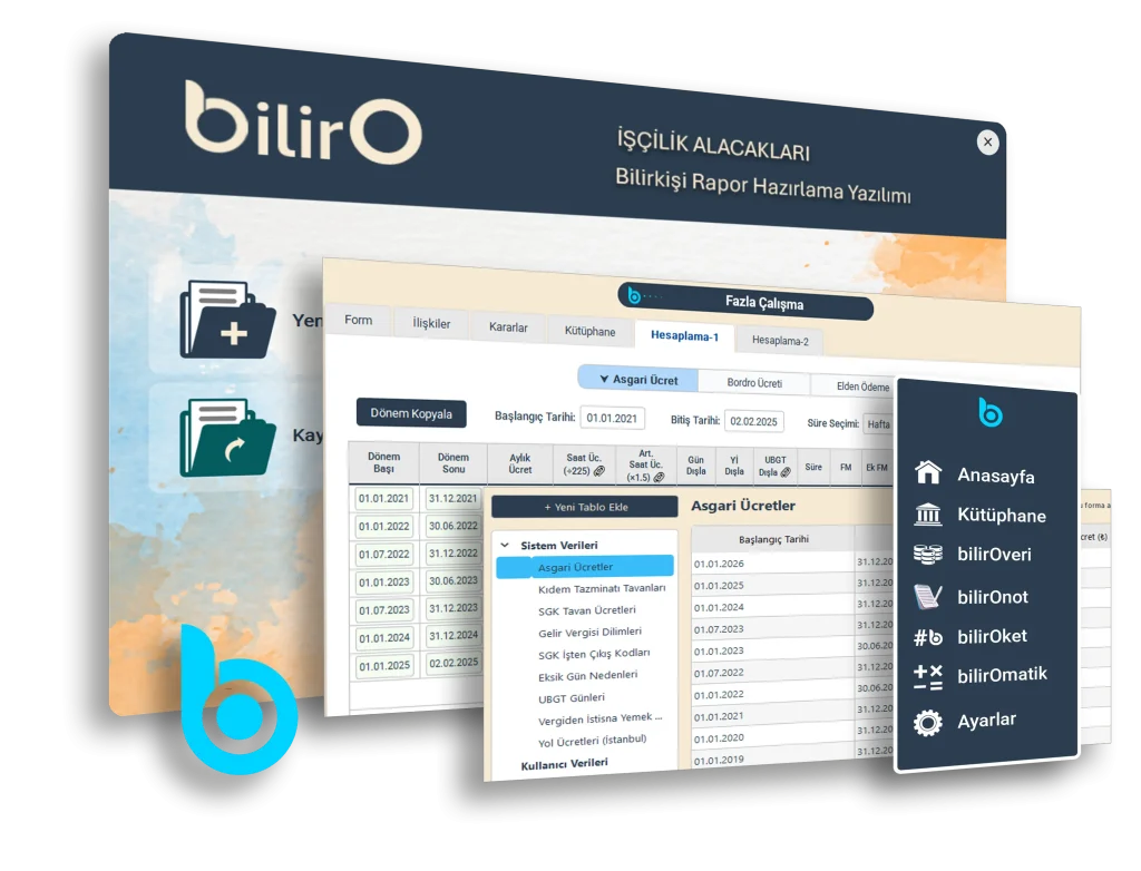 Anasayfa bilirO - İşçilik Alacakları Bilirkişi Rapor Hazırlama Yazılımı